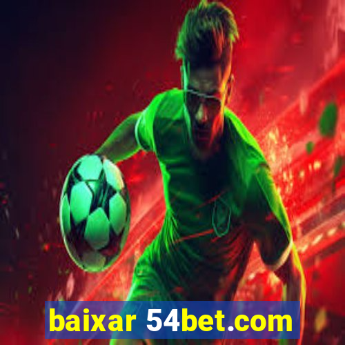 baixar 54bet.com